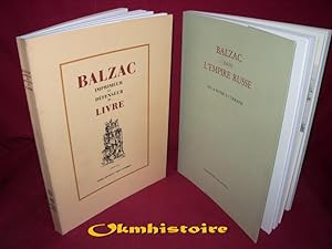 1 lot de 2 volumes : BALZAC dans l'Empire Russe , de la Russie à l'Ukraine ------- + BALZAC impri...