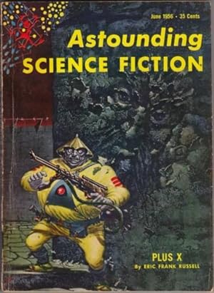 Astounding Science Fiction June 1956 - Plus X, Sea Change, The Live Coward, The Peasant Girl, The...