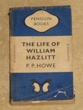 The Life of William Hazlitt - Penguin 697