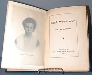 Carola Woerishoffer Her Life and Work