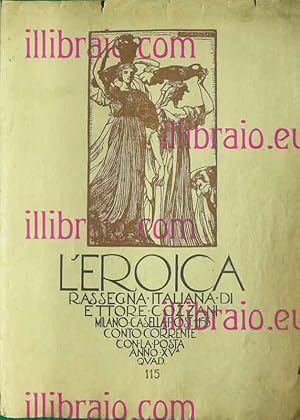 L'Eroica. Rassegna italiana di Ettore Cozzani (n. 115)