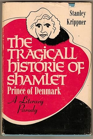The Tragicall Historie of Shamlet Prince of Denmark: A Literary Parody