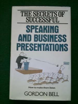 The Secrets Of Successful Speaking And Business Presentations