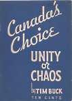 CANADA'S CHOICE UNITY OR CHAOS;