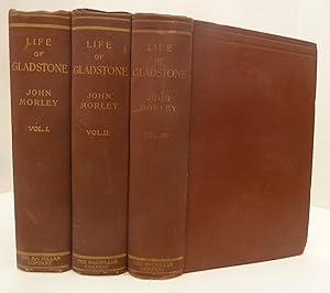 The Life Of William Ewart Gladstone (3 Volumes)