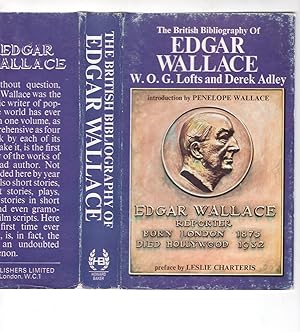 THE BRITISH BIBLIOGRAPHY OF EDGAR WALLACE.