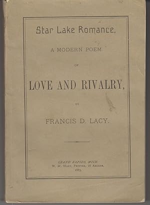 Star Lake Romance: A Modern Poem Of Love And Rivalry