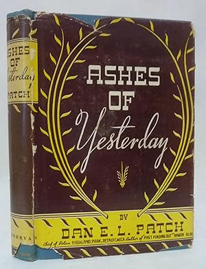 Ashes Of Yesterday: A Historical Novel