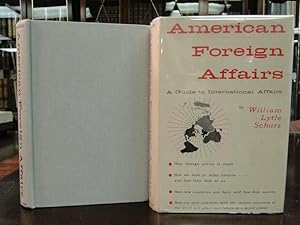 AMERICAN FOREIGN AFFAIRS a Guide to International Affairs - Signed