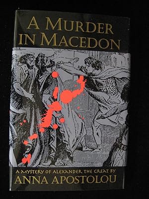 A Murder in Macedon (Mystery of Alexander the Great Ser.)