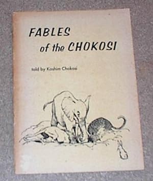 Fables of the Chokosi