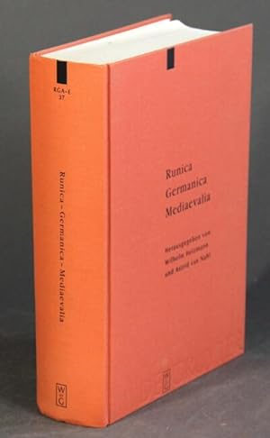 Runica, Germanica, Mediaevalia. Herausgegeben von Wilhelm Heizmann und Astrid van Nahl