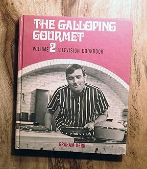 THE GALLOPING GOURMET: Volume 2, Television Cookbook