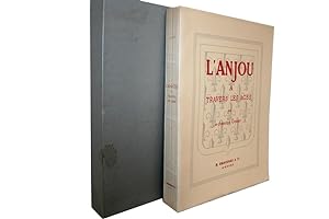 L'Anjou à travers les âges. Ouvrage préfacé par Marc Saché, archiviste départemental.