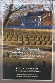 THE MCGAVOCK CONFEDERATE CEMETERY : a revised & updated Compilation