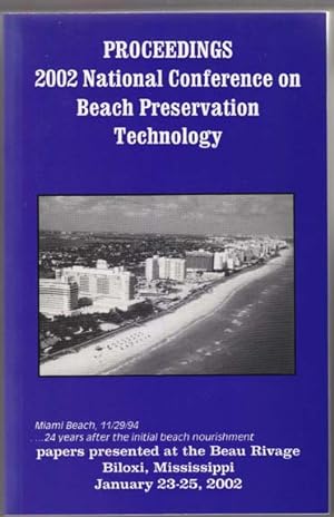 Proceedings, 15th Annual National Conference on Beach Preservation Technology Beau Rivage, Biloxi...