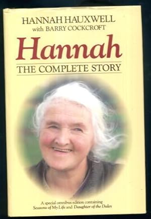 Hannah The Complete Story: Seasons of My Life and Daughter of the Dales