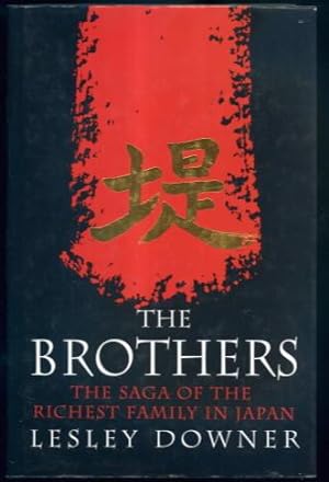 The Brothers; The Saga of the Richest Family in Japan