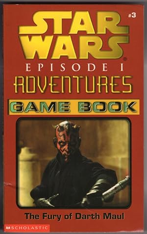 THE FURY OF DARTH MAUL (STAR WARS, EPISODE 1, #3, ADVENTURES GAME BOOK)