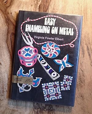EASY ENAMELING ON METAL (Lathrop Craft Books Series)
