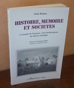 Histoire, mémoire et sociétés, l'exemple de N'goussa : oasis berbérophone du Sahara (Ouargla), pr...