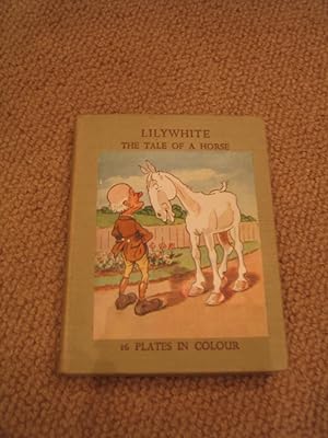 Lilywhite - The Tale of a Horse