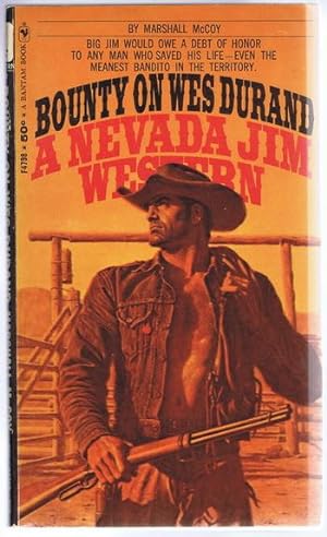 BOUNTY ON WES DURAND - (A Nevada Jim / James Gage Western)