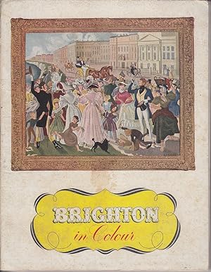 Brighton in Colour: The Official Guide of the County Borough of Brighton 1948-49