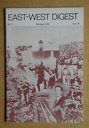 East-West Digest. Vol. 10 No. 4. February 1974.