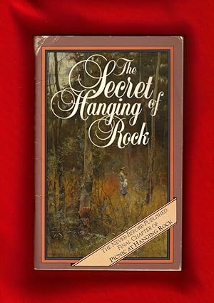 The Secret of Hanging Rock (Added Chapter to Picnic at Hanging Rock)