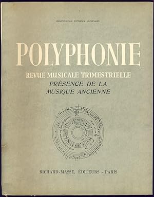 Polyphonie. Revue musicale trimestrielle. Troisième cahier : Présence de la musique ancienne