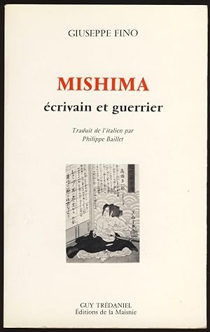 Mishima, écrivain et guerrier