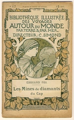 Les mines de diamants du cap . N° 17 de la Bibliothèque illustrée des voyages autour du monde par...