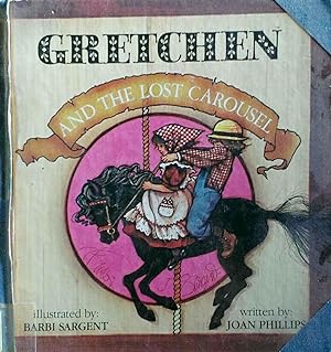 Gretchen and the Lost Carousel