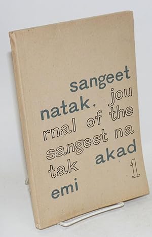 Sangeet natak.; Journal of the Sangeet Natak Akademi; a bi-annual publication on music dance and ...