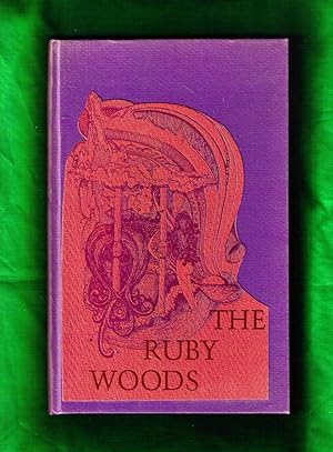 The Ruby Woods / signed, limited Fine Binding