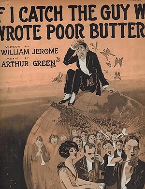 If I Catch the Guy Who Wrote Poor Butterfly - Vintage Sheet Music