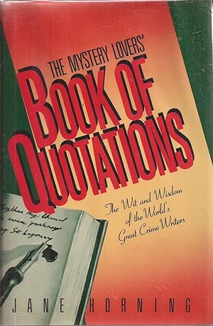 The Mystery Lovers' Book of Quotations: A Choice Selection from Murder Mysteries, Detective Stori...