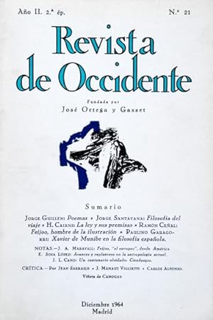 Revista de Occidente.- Ano II. 2ª ép. No. 21. - Diciembre 1964. Jorge Guillén: Poemas; Jorge Sant...