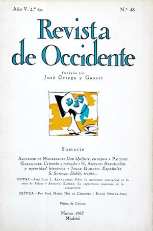 Revista de Occidente.- Ano V. 2ª ép. No. 48. - Marzo 1967. Salvador de Madariaga: Don Quijote, eu...