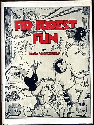 FIR FOREST FUN. Signed by the author.