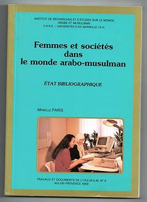 Femmes et sociétés dans le monde arabo-musulman : Etat bibliographique
