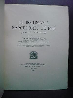 EL INCUNABLE BARCELONES DE 1468 (GRAMATICA DE B. MATES). .