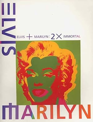 Elvis + Marilyn: 2 X Immortal.