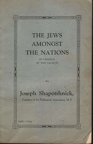 The Jews Amongst the Nations: in Defence of the Talmud