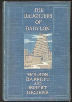 THE DAUGHTERS OF BABYLON. A Novel.