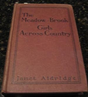 The Meadow-Brook Girls Across Country [Hardcover] by Aldridge, Janet