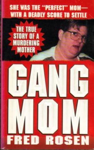GANG MOM