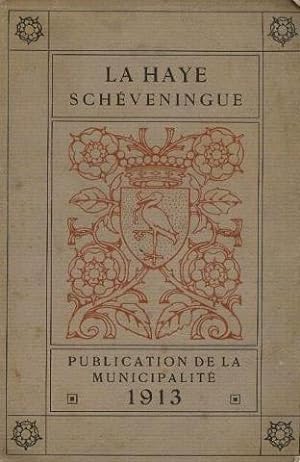 La haye schéveningue (Publication De La Municipalité)