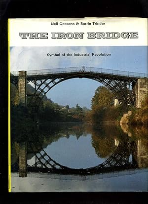 The Iron Bridge; Symbol of the Industrial Revolution